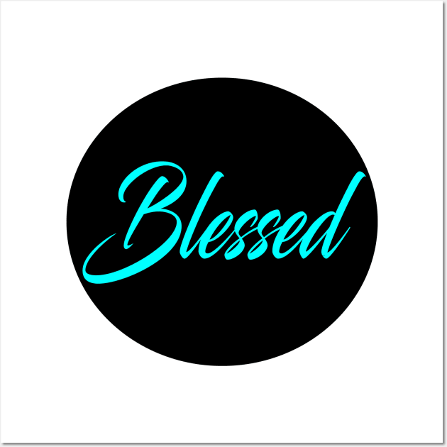 blessed christian Wall Art by theshop